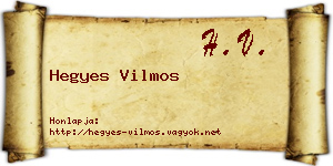 Hegyes Vilmos névjegykártya